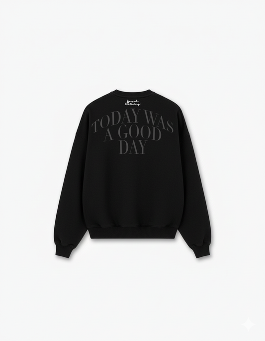 GOOD DAY SWEATSHIRT | The Affirmation Crewneck
